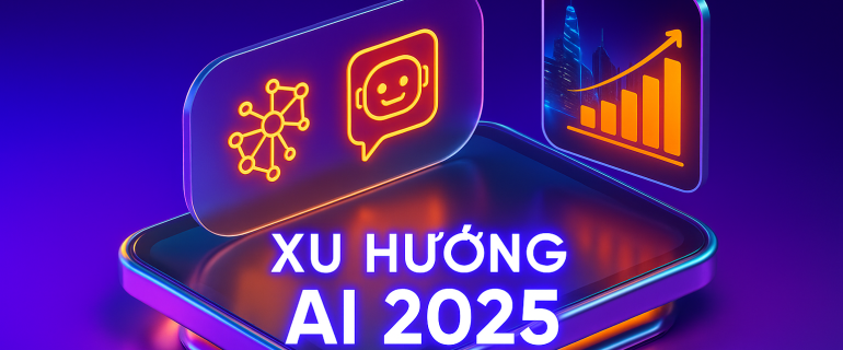 Xu hướng AI 2025