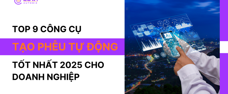 Top 9 Công Cụ Tạo Phễu Tự Động Tốt Nhất 2025 Cho Doanh Nghiệp