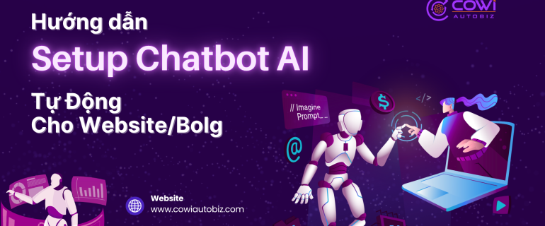 Hướng Dẫn Setup Chatbot AI Tự Động Cho Website